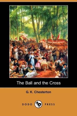 Book cover for The Ball and the Cross (Dodo Press)