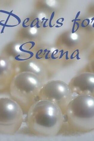 Cover of Pearls for Serena