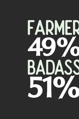 Book cover for Farmer 49 % BADASS 51 %