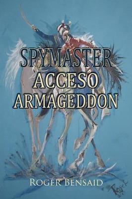 Book cover for Spymaster Acceso Armageddon