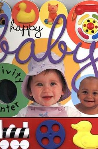 Cover of Happy Baby: Baby Activity Center