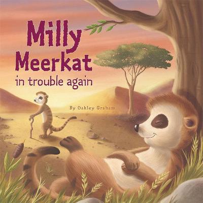 Cover of Milly the Meerkat in Trouble Again