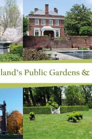 Cover of Maryland's Public Gardens and Parks