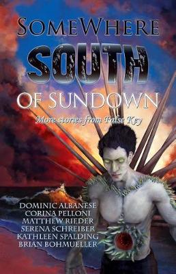 Cover of Somewhere South of Sundown