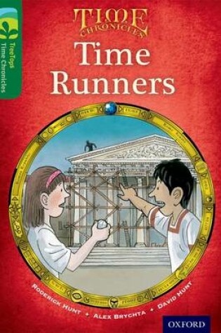 Cover of Oxford Reading Tree TreeTops Time Chronicles: Level 12: Time Runners
