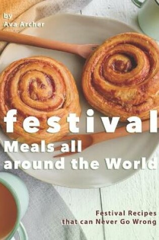 Cover of Festival Meals all around the World