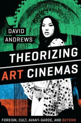 Cover of Theorizing Art Cinemas