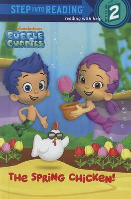 Book cover for Bubble Guppies: The Spring Chicken!