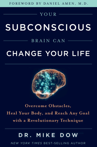 Cover of Your Subconscious Brain Can Change Your Life