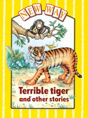 Book cover for New Way Yellow Level Core Book Terrible Tiger and Other Stories