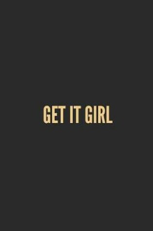 Cover of Get It Girl