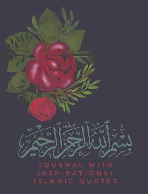 Book cover for Bismillah! / Journal With Inspirational Islamic Quotes