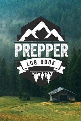 Book cover for Prepper Log Book