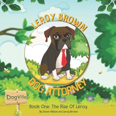 Book cover for Leroy Brown Dog Attorney