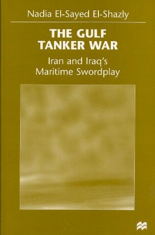Cover of The Gulf Tanker War