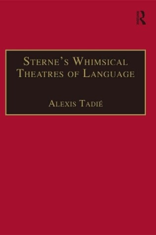 Cover of Sterne’s Whimsical Theatres of Language