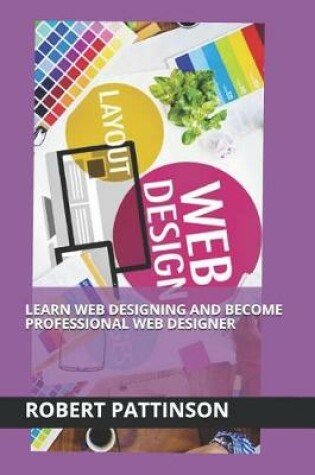 Cover of Learn Web Designing and Become Professional Web Designer