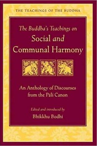 Cover of The Buddha's Teaching on Social and Communal Harmony