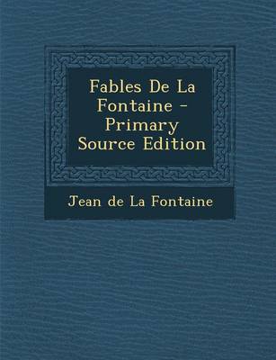 Book cover for Fables de La Fontaine (Primary Source)