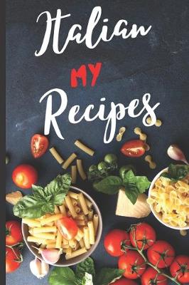 Book cover for My Italian Recipes