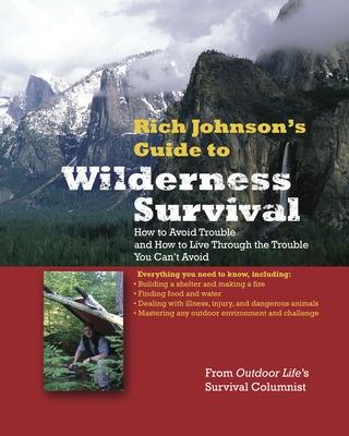Book cover for RICH JOHNSON'S GUIDE TO WILDERNESS SURVIVAL