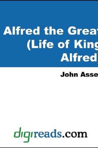 Cover of Alfred the Great (Life of King Alfred)