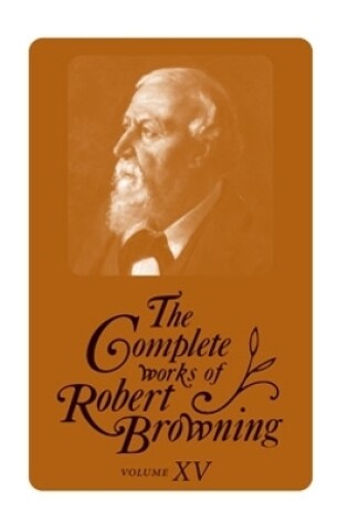 Cover of The Complete Works of Robert Browning, Volume VI