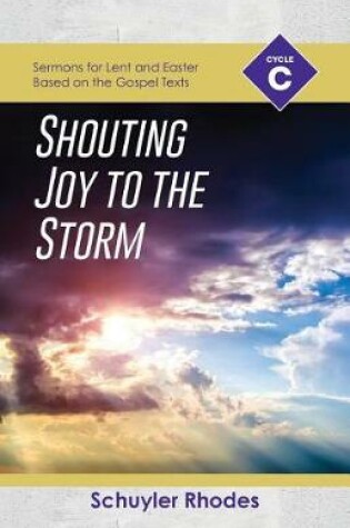 Cover of Shouting Joy to the Storm