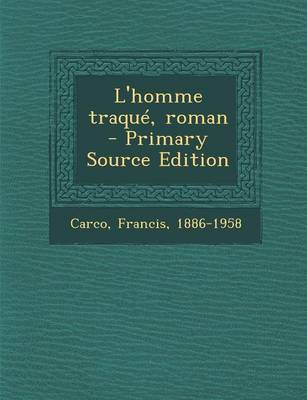 Book cover for L'Homme Traque, Roman