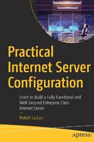 Cover of Practical Internet Server Configuration