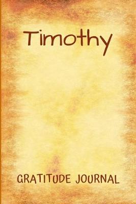 Book cover for Timothy Gratitude Journal