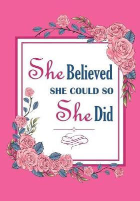 Book cover for She Believed She Could So She Did