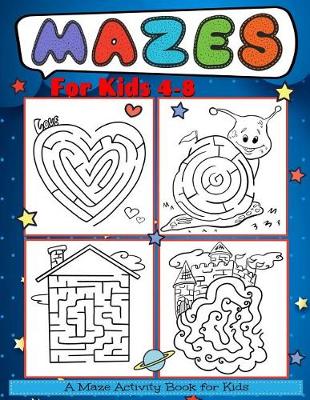 Book cover for Mazes for Kids 4-8