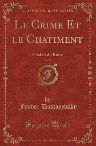 Cover of Le Crime Et Le Chatiment, Vol. 1