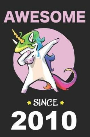 Cover of Dabbing Unicorn Awesome Since 2010