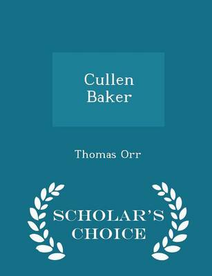 Book cover for Cullen Baker - Scholar's Choice Edition