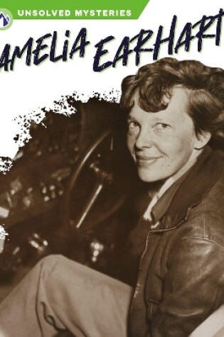 Cover of Unsolved Mysteries: Amelia Earhart