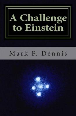 Book cover for A Challenge to Einstein