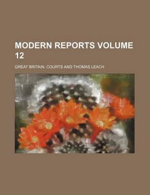 Book cover for Modern Reports Volume 12