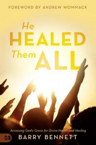 Cover of He Healed Them All