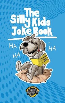 Book cover for The Silly Kids Joke Book