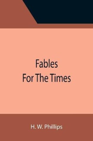 Cover of Fables For The Times