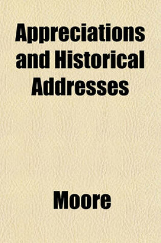 Cover of Appreciations and Historical Addresses