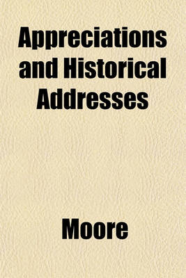 Book cover for Appreciations and Historical Addresses