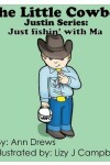 Book cover for The Little Cowboy Justin Series