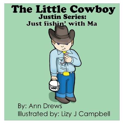 Cover of The Little Cowboy Justin Series