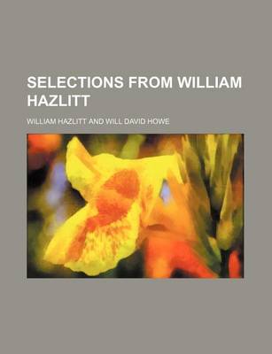 Book cover for Selections from William Hazlitt