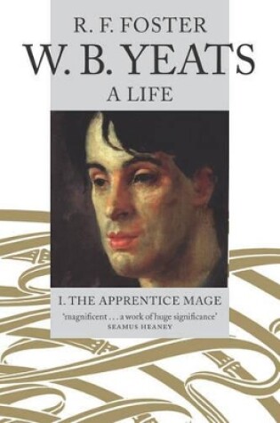 Cover of W. B. Yeats, A Life I