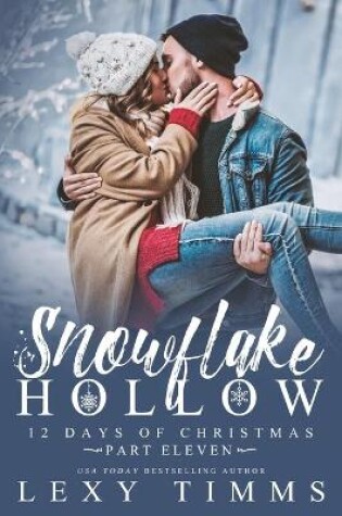 Cover of Snowflake Hollow - Part 11