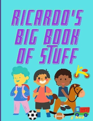 Cover of Ricardo's Big Book of Stuff
